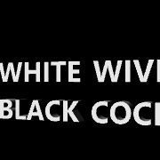 WHITE WIVES NAKED FOR BLACK COCK !